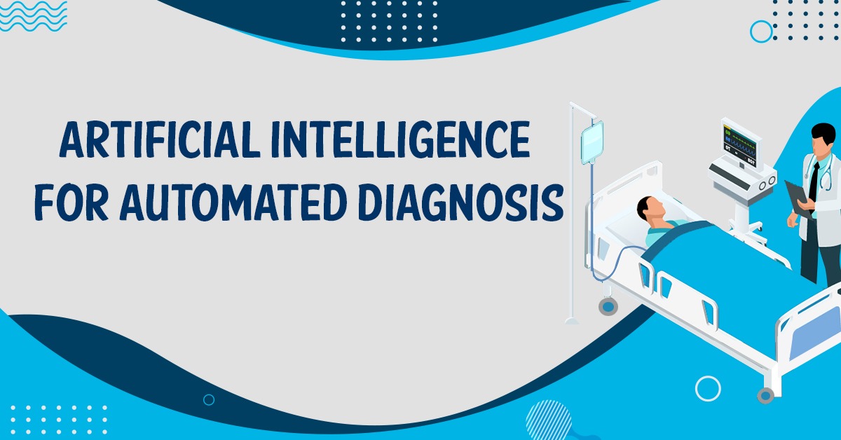 3. Artificial Intelligence for Automated Diagnosis-Unmesh Srivastava